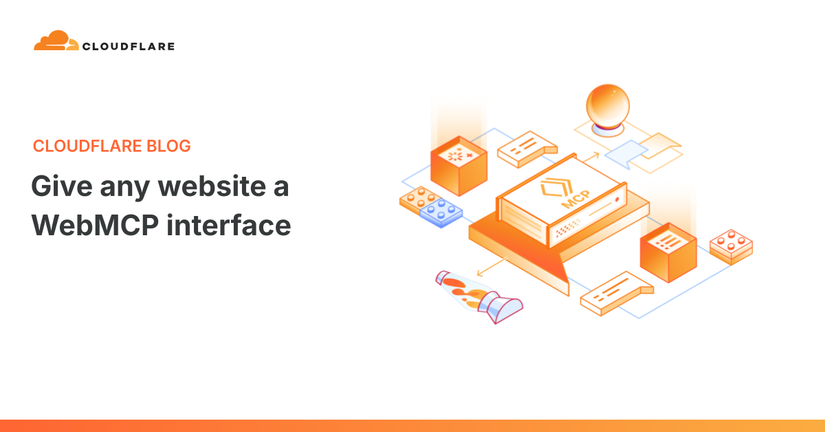Cloudflare WebMCP developer preview, exposing any website as MCP tools to browser agents